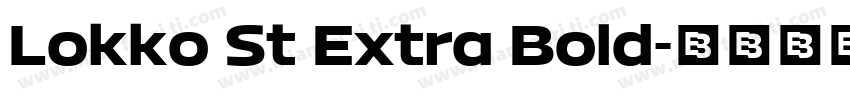 Lokko St Extra Bold字体转换